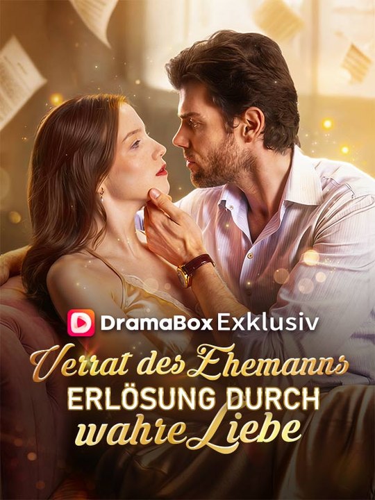 Verrat des Ehemanns, Erlösung durch wahre Liebe Ganze Folge