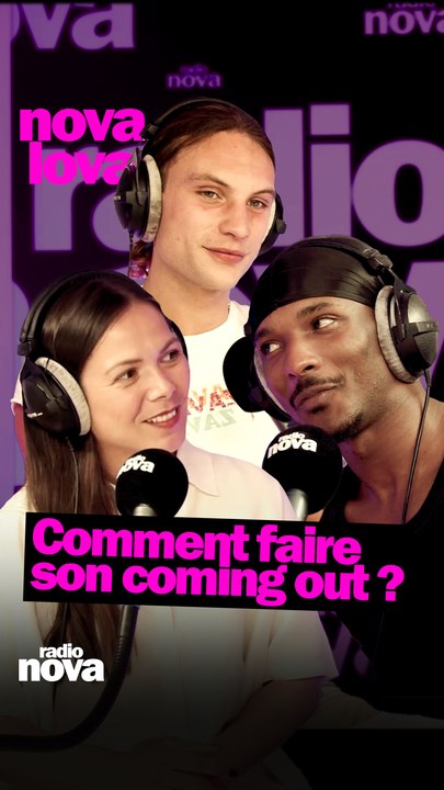 Comment faire son coming-out ? Nova Lova avec Noam Sinseau
