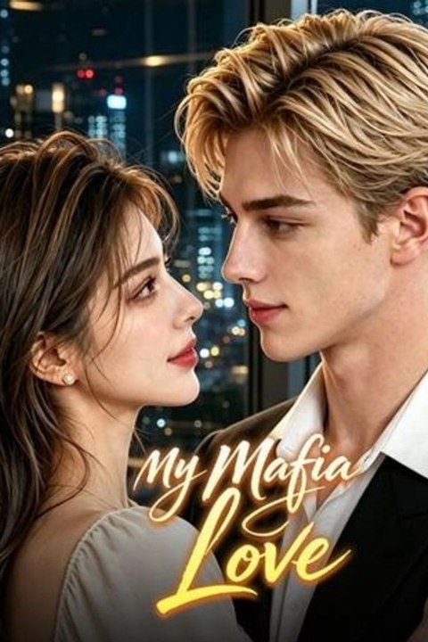 My Mafia Love - ENGSUB