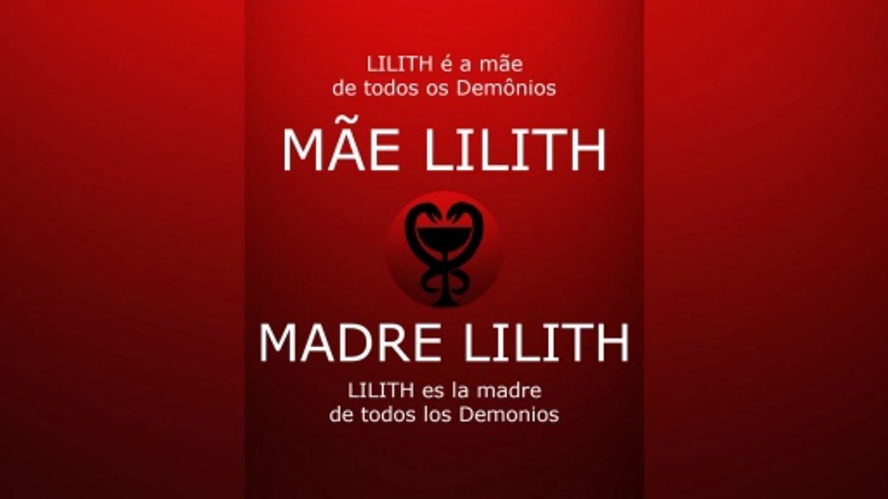 A MÃE LILITH / MADRE LILITH #satanás #satán #lucifer #LILITH #satanismo #diabo