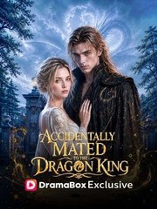 Accidentally Mated to the Dragon King Shorts Drama CineLatino Drama