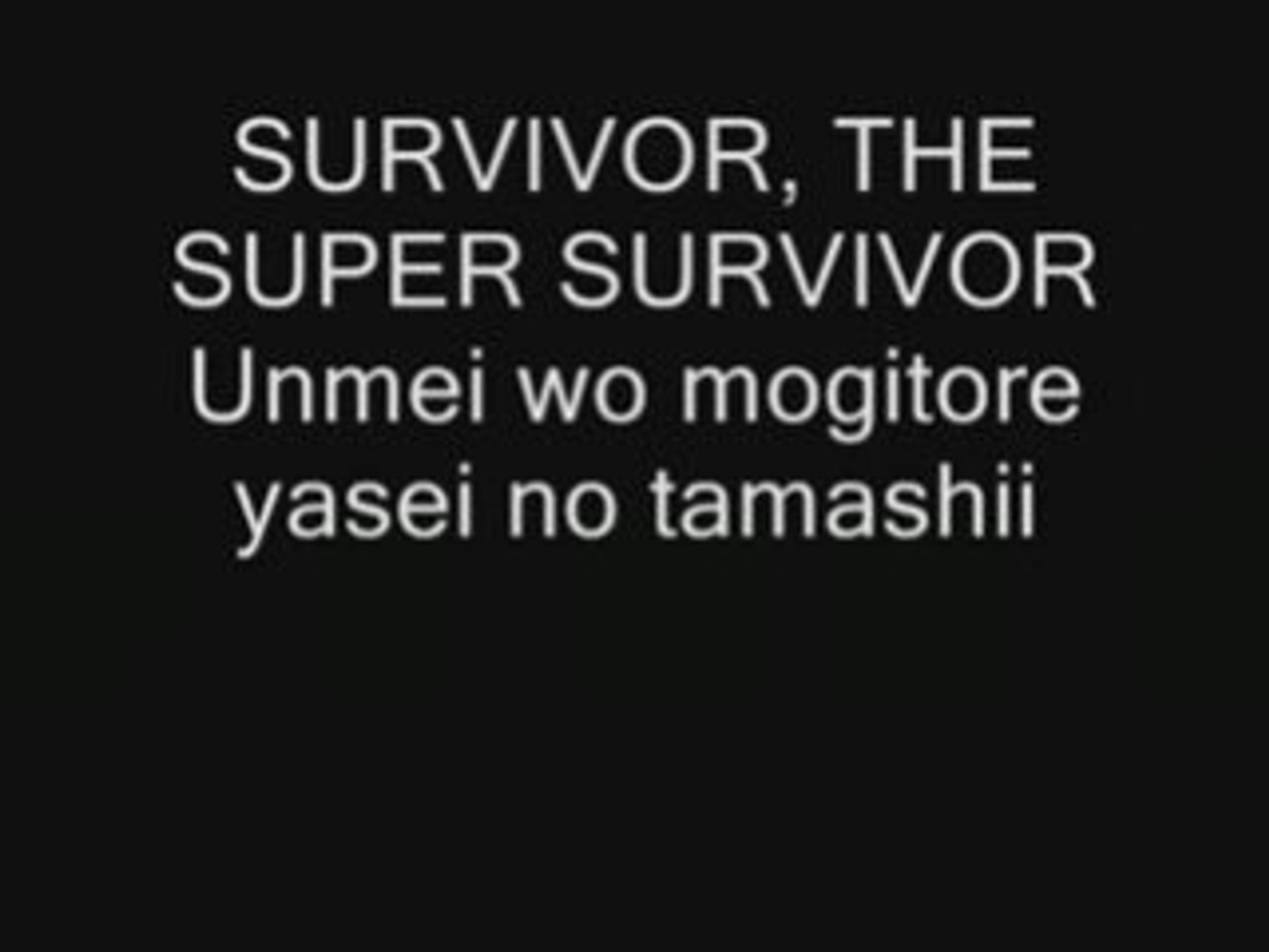 Hironobu Kageyama Super Survivor Video Dailymotion