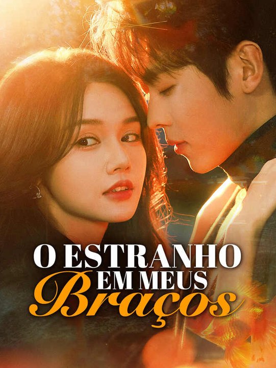 O Estranho em Meus Braços | Série Completa | Short Drama Português