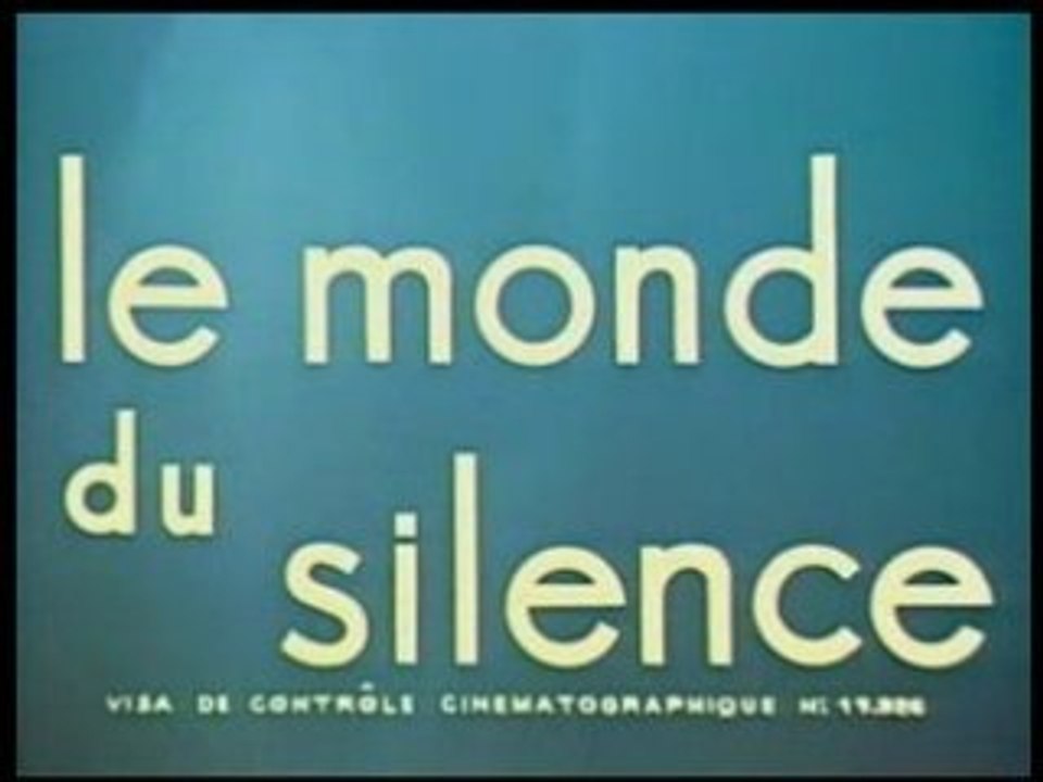 GENERIQUE CINEMA - LE MONDE DU SILENCE 1955