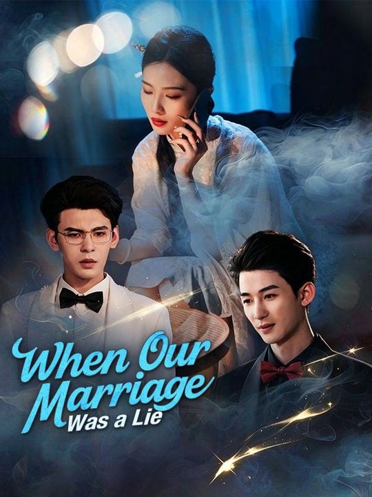 When Our Marriage Was A Lie