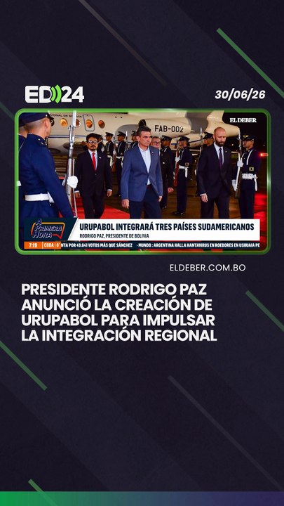 Presidente Rodrigo Paz anunció la creación de URUPABOL para impulsar la integración regional
