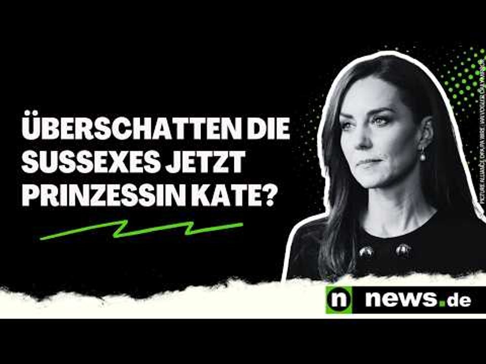 Meghan Markle und Prinz Harry in UK: Überschatten die Sussexes jetzt Prinzessin Kate?