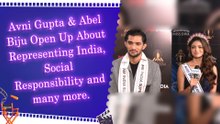 IANS Exclusive: Avni Gupta & Abel Biju Open Up About Representing India, Social Responsibility and many more.