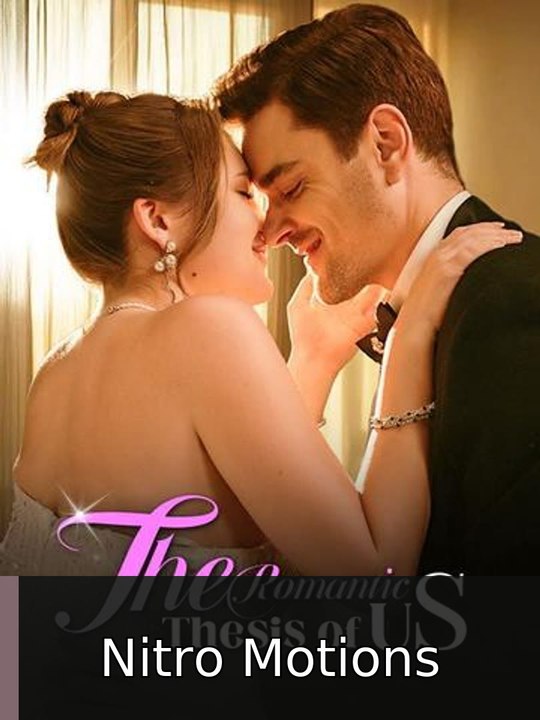 The Romantic Thesis of Us #englishsub #fullmovie 🧲🎯‼️ | Nitro Motions
