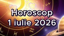 Horoscop 1 iulie 2026 - oferit de horoscop-urania.org