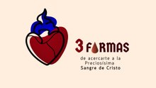 3 formas de acercarte a la Preciosísima Sangre de Cristo