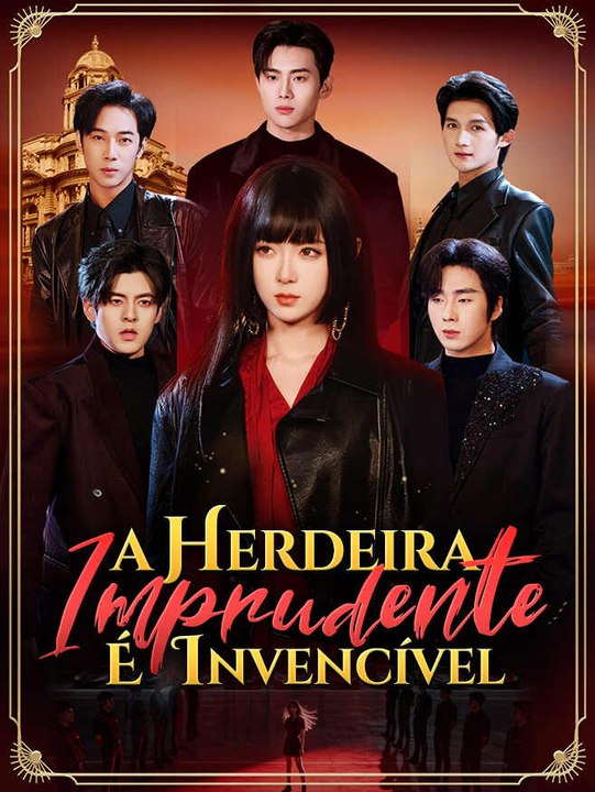 A Herdeira Imprudente é Invencível | Série Comp...
