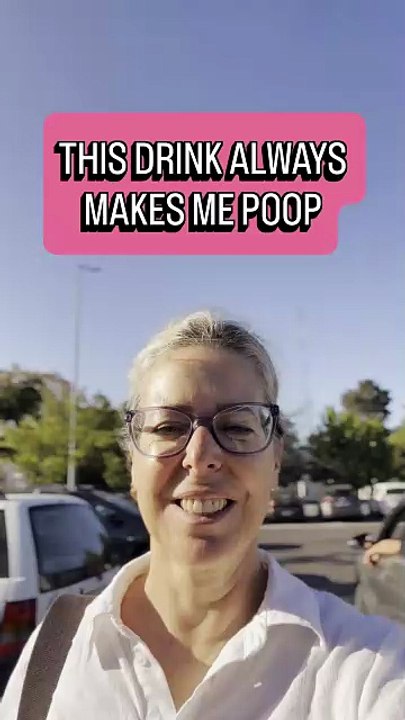 THIS DRINK ALWAYS MAKES ME POOP