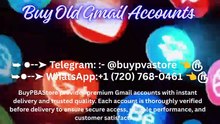 Aged Buy Gmail Accounts with Same-Day Delivery