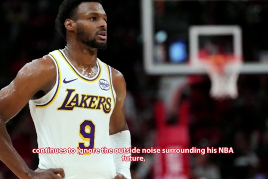 Bronny James blocks out noise and focuses on his own path amid Lakers uncertainty