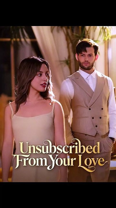 [HOT 2026 ] Unsubscribed From Your Love-FULL ENGSUB | Reelshort Hot HD [Full Movie]