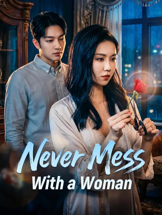 Never Mess With a Woman