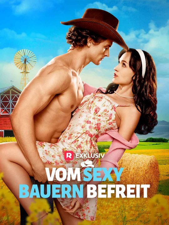 Vom sexy Bauern befreit Ganze Folge