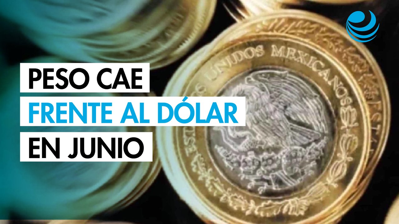Peso mexicano retrocede frente al dólar; cae en junio por preocupaciones sobre guerra e inflación