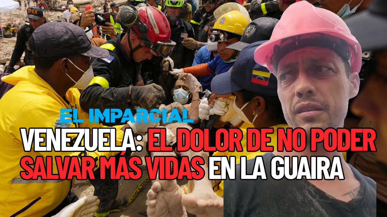 "Había cuerpos... quizá aún con vida": El relato que estremece desde La Guaira
