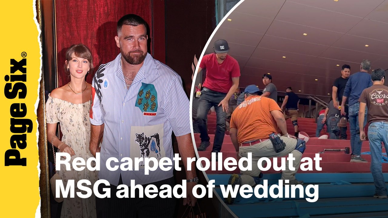 Red carpet rolled out in front of MSG ahead for Taylor Swift and Travis Kelce's wedding