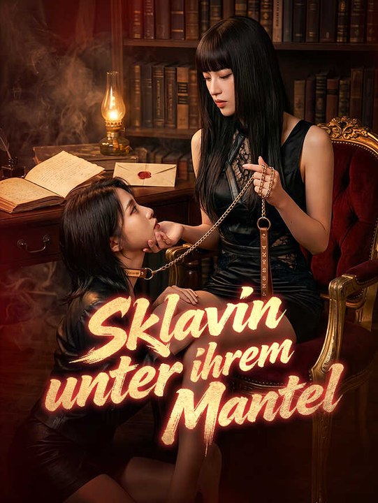 Sklavin unter ihrem Mantel | Komplette Serie | Short Drama Deutsch