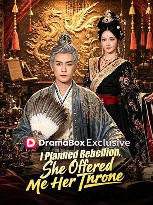I Planned Rebellion She Offered Me Her Throne- Full Drama Movie English Sub
