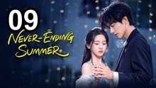 Never-Ending Summer (2026) - Episode 9 Eng Sub | Cine Drama