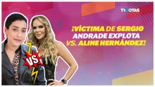 Víctima de Sergio Andrade explota y lanza fuertes acusaciones contra Aline Hernández