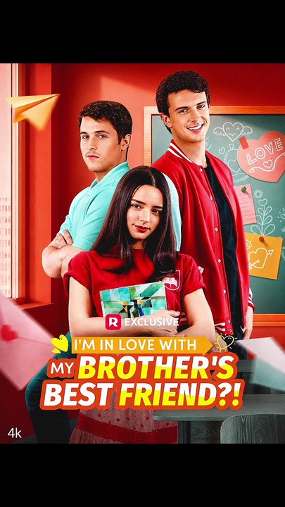 I'm in love with my brother's best friend 1080p