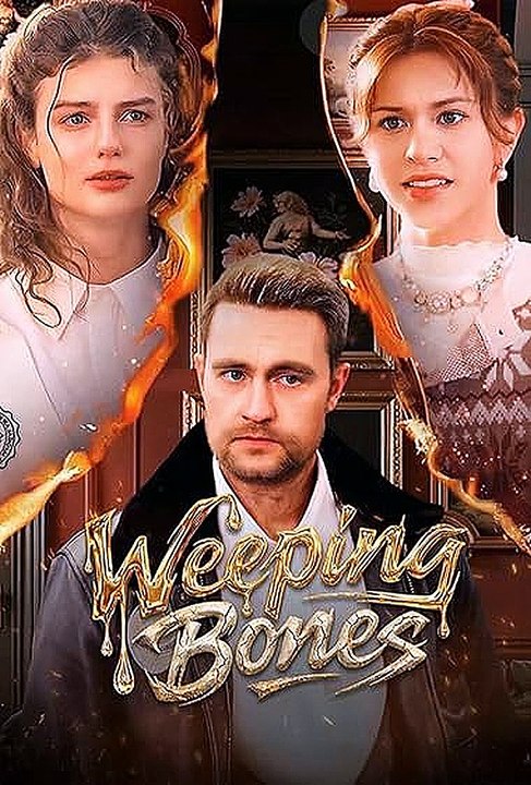 Weeping Bones (- WaTch HD -)