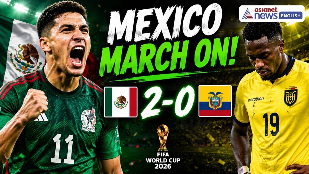 Mexico Vs Ecuador Highlights | El Tri Cruise Into Round of 16 | FIFA World Cup 2026 | Football