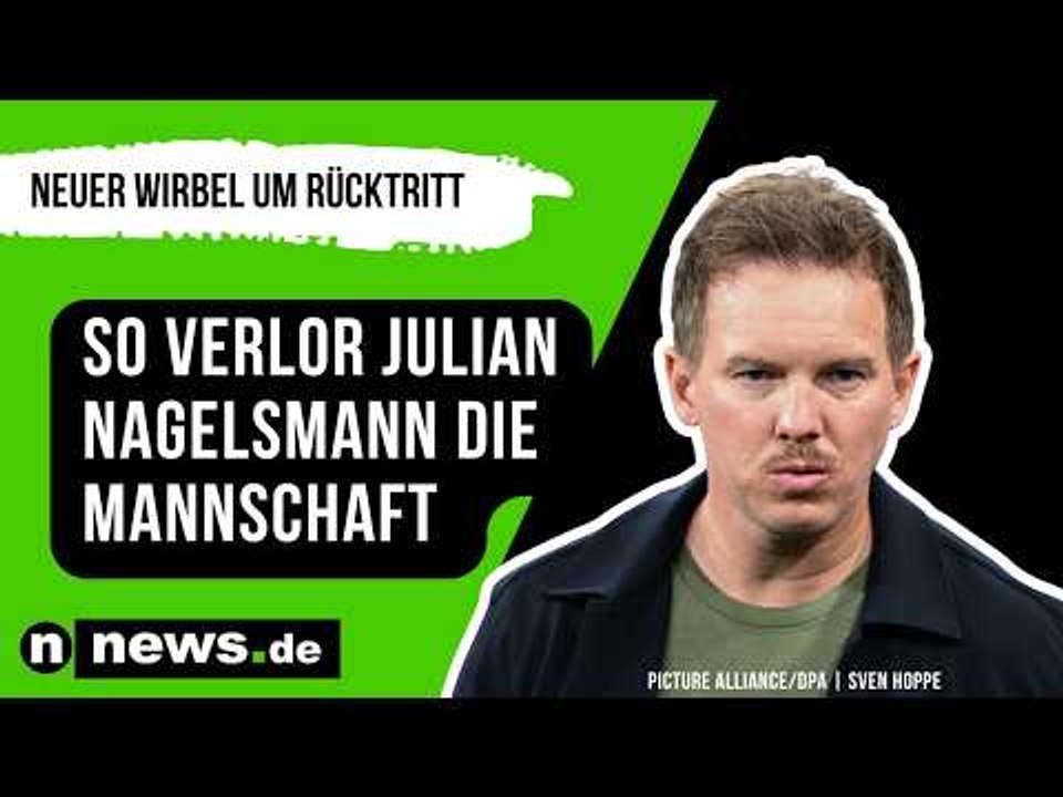 Fußball-WM 2026: So verlor Julian Nagelsmann die Mannschaft - neuer Wirbel um Rücktritt