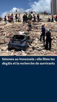 Séismes au Venezuela : elle filme les dégâts et la recherche de survivants