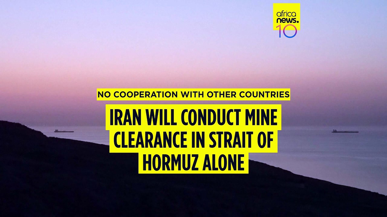 Iran will not cooperate with other countries to de-mine Strait of Hormuz