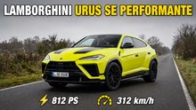 Lamborghini Urus SE Performante: 812 PS und Hybrid-Power im Check
