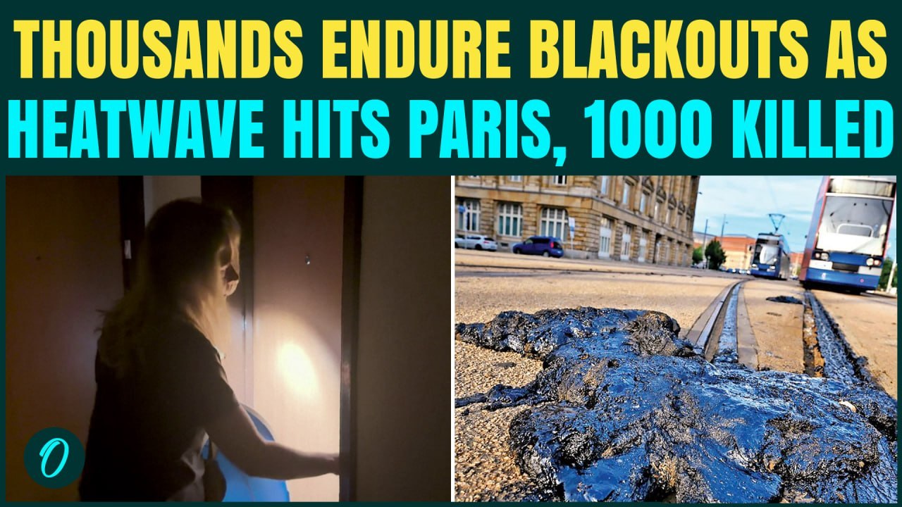 Parisians SHARE Ordeals During Power Cut As Record Heatwave Strains Grid; 1000+ Killed in France