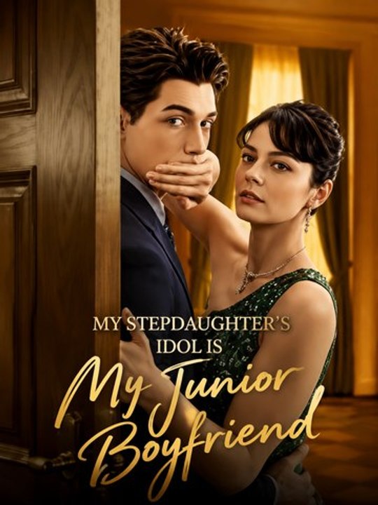 My Stepdaughter’s Idol Is My Junior Boyfriend | Viral Short Drama | Forbidden Romance, Family Conflict & Secret Relationship - Full EP - ENGSUB
