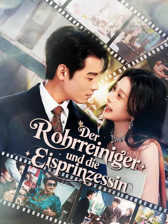 Der Rohrreiniger und die Eisprinzessin | Komplette Serie | Short Drama Deutsch