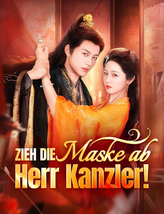 Zieh die Maske ab, Herr Kanzler!  - Full Drama | German Sub 2026