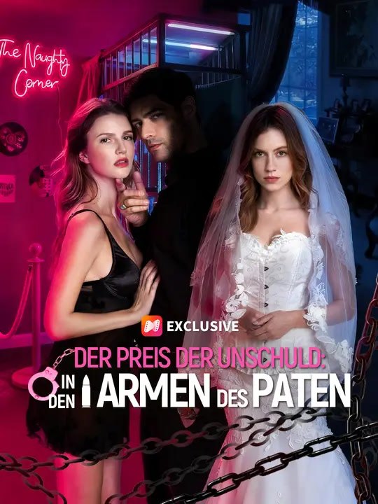 Der Preis der Unschuld: In den Armen des Paten | Komplette Serie | Short Drama Deutsch