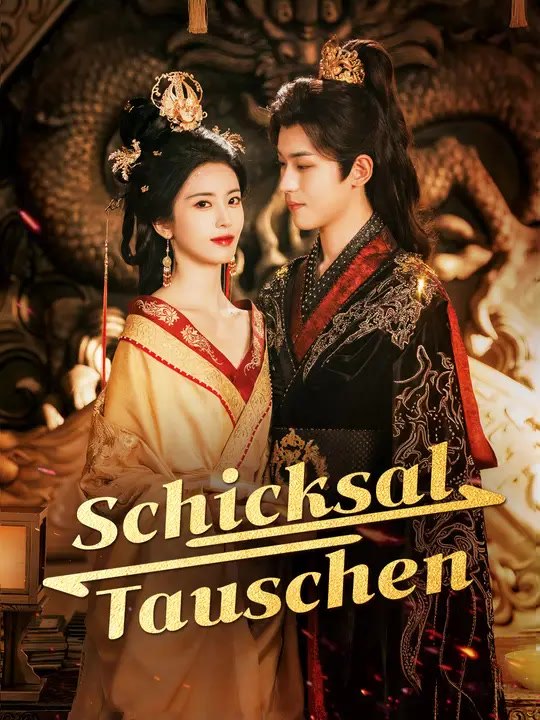 Schicksal tauschen | Komplette Serie | Short Drama Deutsch