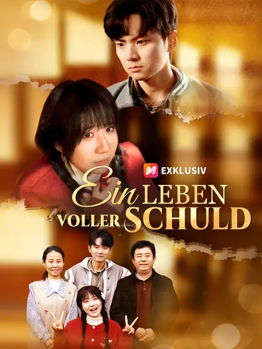 Ein Leben voller Schuld | Komplette Serie | Short Drama Deutsch