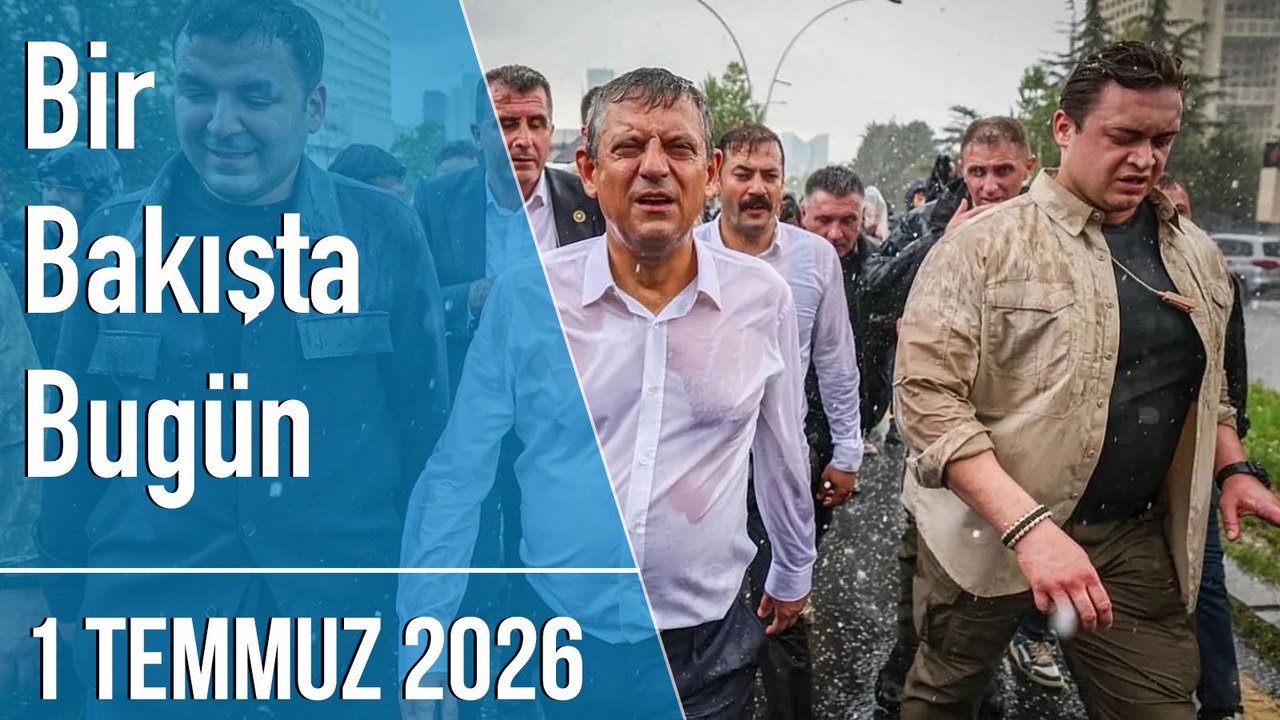 Türkiye ve dünya gündeminde neler oldu? İşte Bir Bakışta Bugün