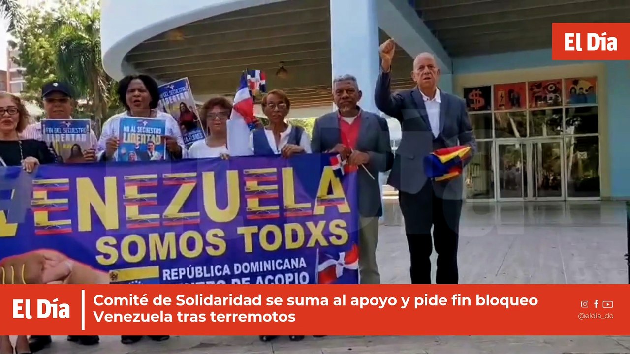 Comité de Solidaridad se suma al apoyo y pide fin bloqueo Venezuela tras terremotos