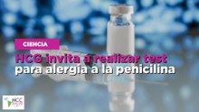 HCG invita a realizar test para alergia a la penicilina