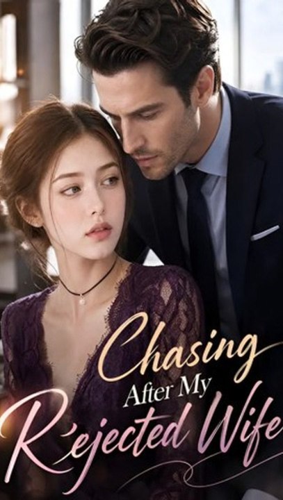 Chasing After My Rejected Wife - Full Episode (ENGSUB) | Billionaire Romance, Hidden Marriage, CEO Drama