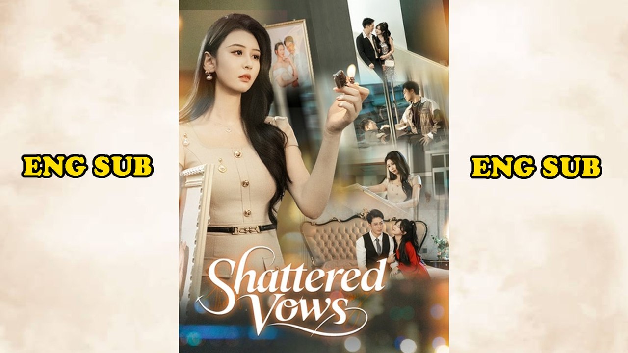 Shattered Vows_Chinese Drama