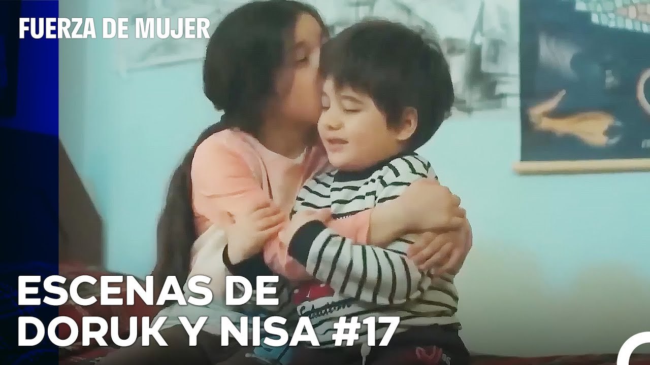 De Principio A Fin, Nisa Y Doruk Parte 17 - Fuerza De Mujer