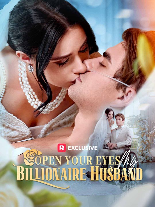 Open Your Eyes, My Billionaire Husband | Short Drama Full HD 720p